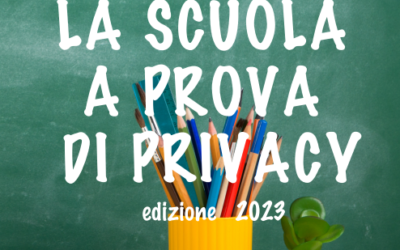 LA SCUOLA A PROVA DI PRIVACY – Ed. 2023